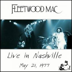 Fleetwood Mac : Live in Nashville